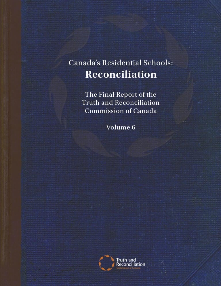 Cover for document " Canada’s Residential Schools: Reconciliation"