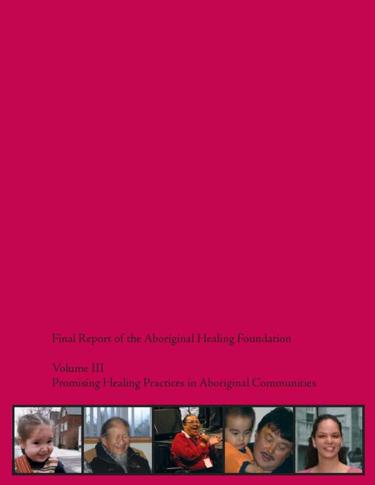 Couverture du document "Volume 3 (Promising Healing Practices in Aboriginal Communities) (en anglais)"
