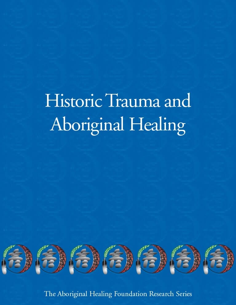 Couverture du document "Historic Trauma and Aboriginal Healing (en anglais)"